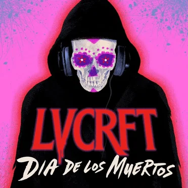 Amor De Los Muertos by LVCRFT - album cover
