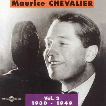 Maurice Chevalier, Volume 2: 1930-1949