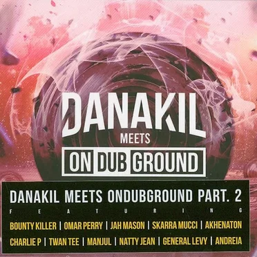 Danakil Meets OnDubGround - Part 2