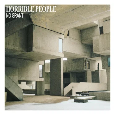 No Grant by Horrible People - album cover