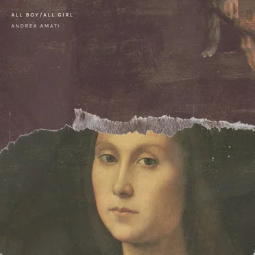 Andrea Amati by all boy/all girl - album cover