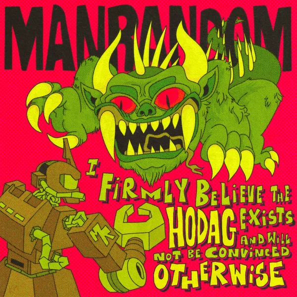 I Firmly Believe The Hodag Exists And Will Not Be Convinced Otherwise