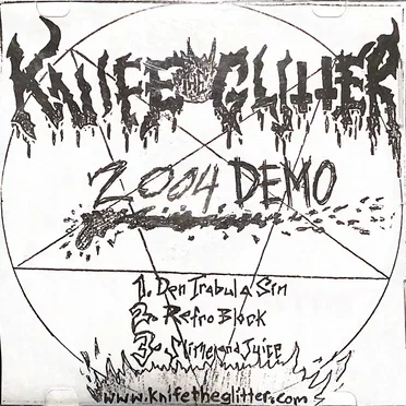 Demo 2004 by Knife the Glitter - album cover