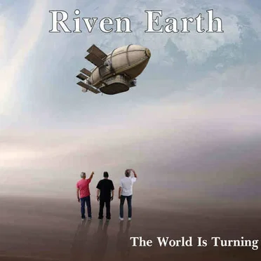 The World Is Turning by Riven Earth - album cover