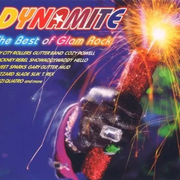 Dynamite: The Best of Glam Rock by Various Artists - album cover
