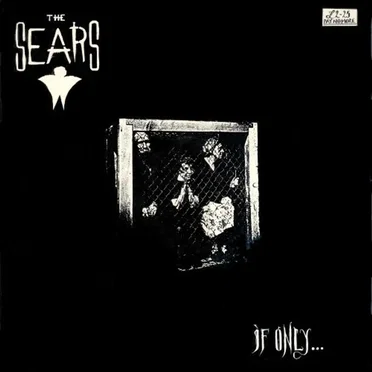 If Only... by The Sears - album cover