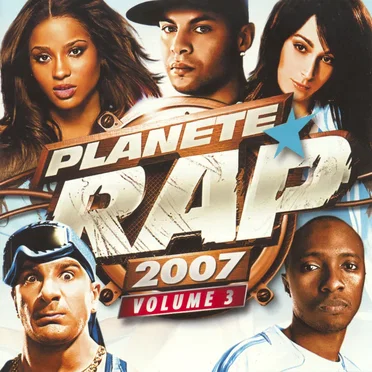 Planète Rap 2007, Volume 3 by Various Artists - album cover
