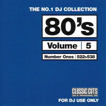 The No.1 DJ Collection: 80’s, Volume 5 by Various Artists - album cover