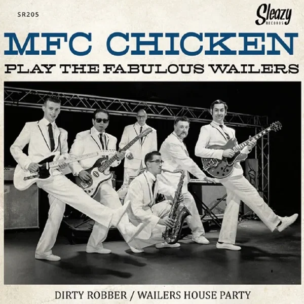 MFC Chicken Play The Fabulous Wailers
