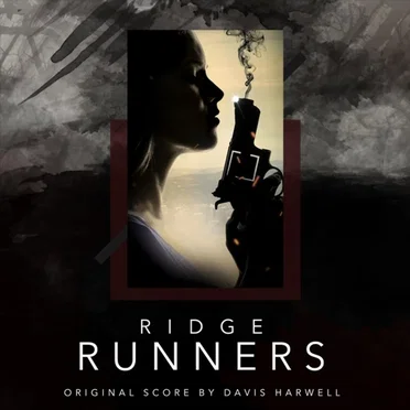 Ridge Runners (Original Score) by Davis Harwell - album cover