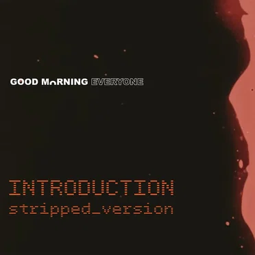 INTRODUCTION stripped_version by Good Morning Everyone - album cover