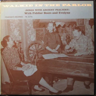 Walkie in the Parlor (Songs with Ancient Psaltery)