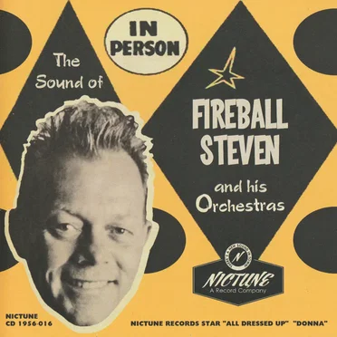The Sound of Fireball Steven and His Orchestras by Fireball Steven - album cover