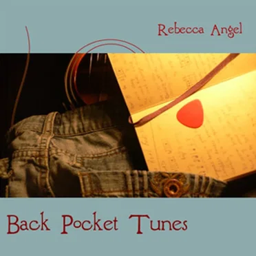 Back Pocket Tunes by Rebecca Angel - album cover