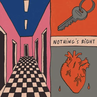 Nothing’s Right by B O I - album cover
