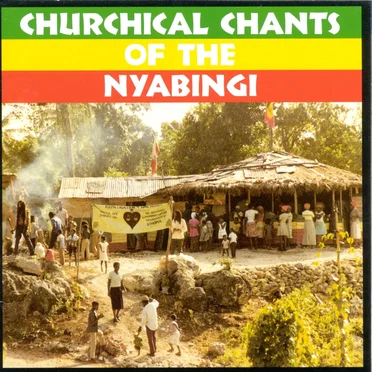 Churchical Chants of the Nyabingi by Various Artists - album cover