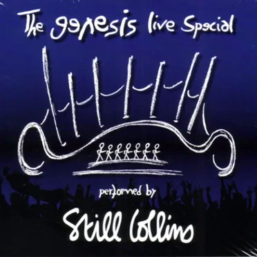 The Genesis Live Special by Still Collins - album cover