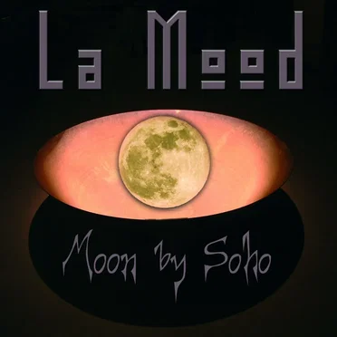Moon by Soho by La Mood - album cover