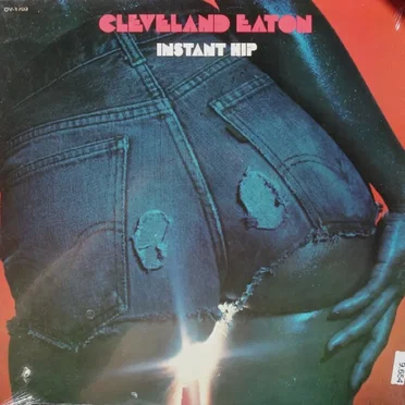Instant Hip by Cleveland Eaton - album cover