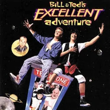 Bill & Ted’s Excellent Adventure: Original Motion Picture Soundtrack by Various Artists - album cover