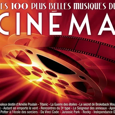 Les 100 plus belles musiques du Cinéma by Various Artists - album cover
