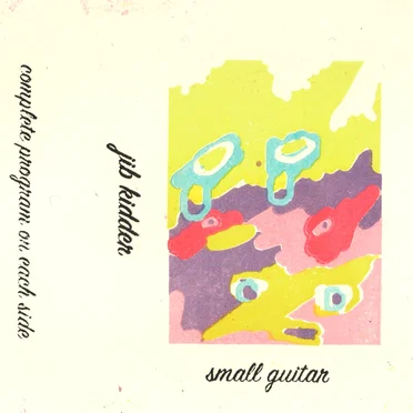 Small Guitar by Jib Kidder - album cover