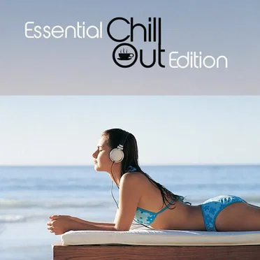 Essential ChillOut Edition 1 by Various Artists - album cover