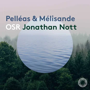 Pelléas & Mélisande