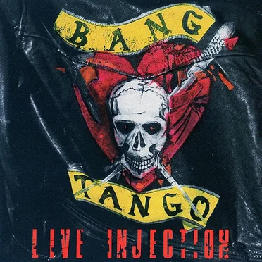 Live Injection by Bang Tango - album cover