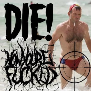 DIE!