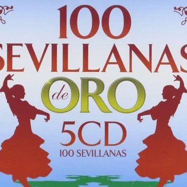 100 sevillanas de oro by Various Artists - album cover