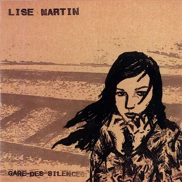 Gare des silences by Lise Martin - album cover