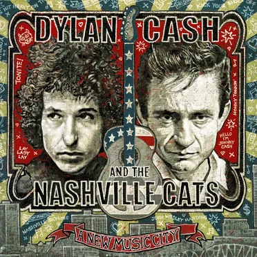 Dylan, Cash and the Nashville Cats: A New Music City by Various Artists - album cover