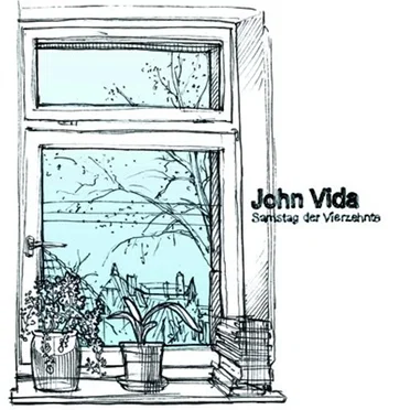 Samstag der Vierzehnte by John Vida - album cover