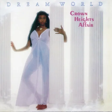 Dream World by Crown Heights Affair - album cover