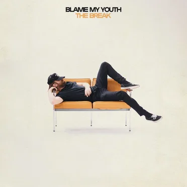The Break by Blame My Youth - album cover