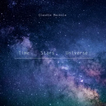 Time • Stars • Universe