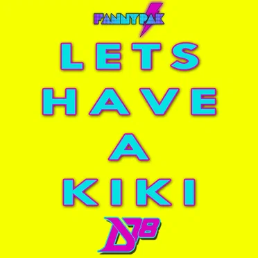 Let's Have a Kiki by Fanny Pak - album cover