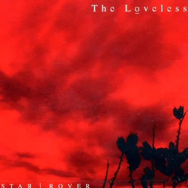 Star Rover by The Loveless - album cover