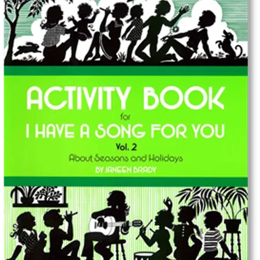 I Have a Song For You Volume 2: About Seasons and Holidays