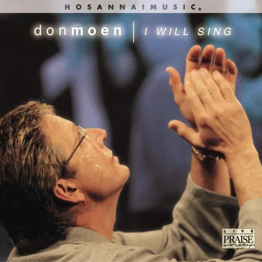 I Will Sing by Don Moen - album cover
