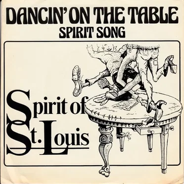 Dancin' On The Table by Spirit Of St. Louis - album cover