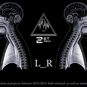 L_R - A Collection Between 2010-2014 by Zetmech - album cover