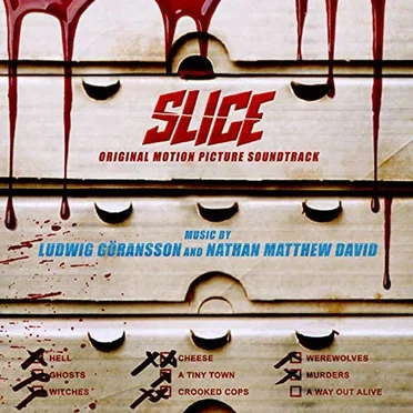 Slice: Original Motion Picture Soundtrack