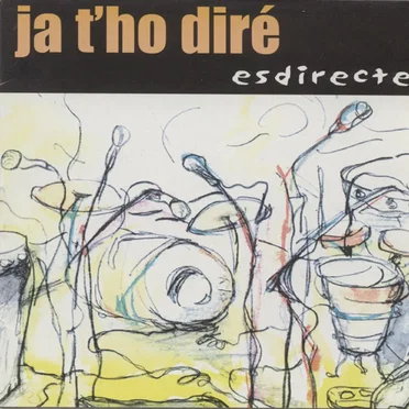 Es directe by Ja t'ho diré - album cover