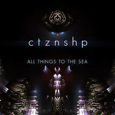 All Things To The Sea