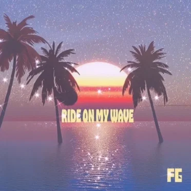 Ride On My Wave
