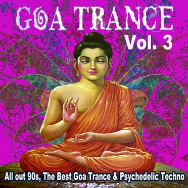 Goa Trance All out 90s, Vol. 3 by Various Artists - album cover