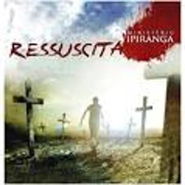 Ressuscita by Ministério Ipiranga - album cover