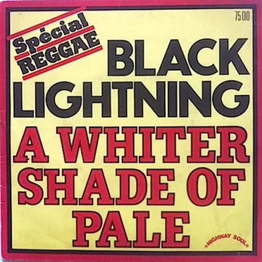 A Whiter Shade Of Pale by Black Lightning - album cover